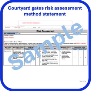 installation of courtyard gates risk assessment