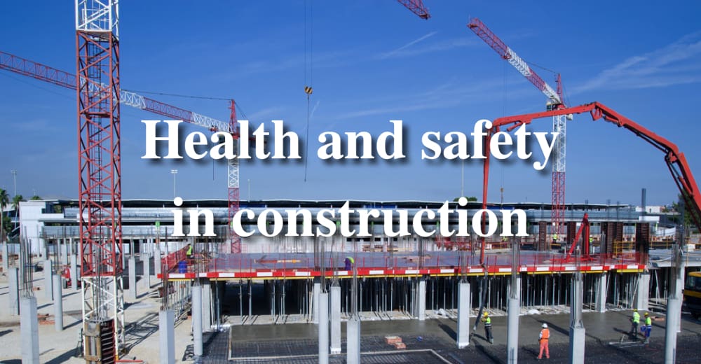 Health and safety in construction